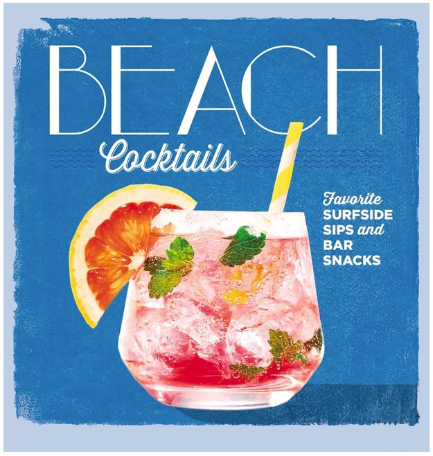 Beach Cocktails: Favorite Surfside Sips and Bar Snacks