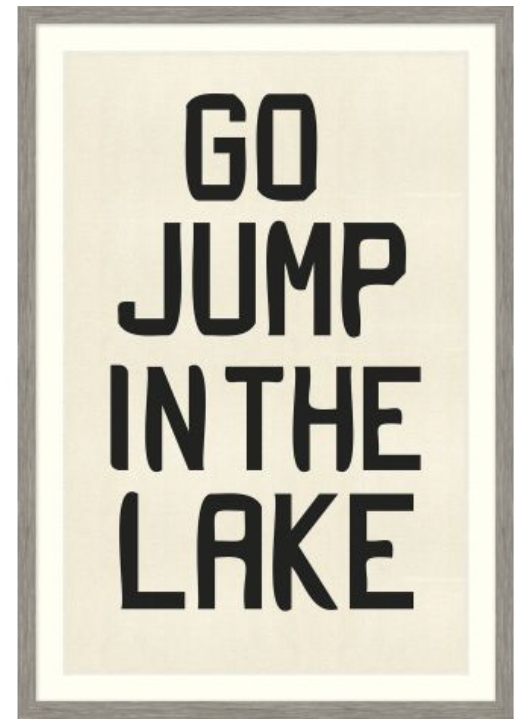 Go Jump in the Lake